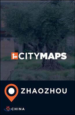 City Maps Zhaozhou China