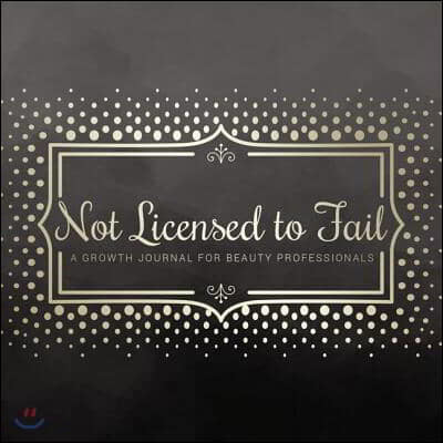 Not Licensed to Fail