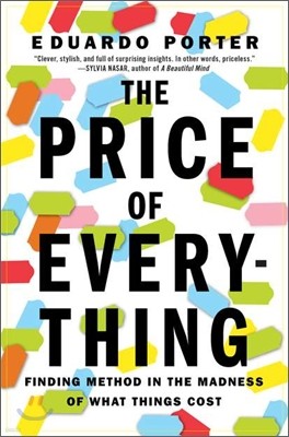 The Price of Everything: Finding Method in the Madness of What Things Cost