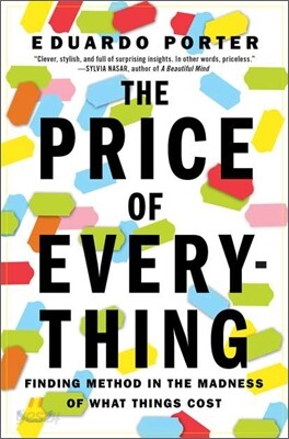 The Price of Everything: Finding Method in the Madness of What Things Cost
