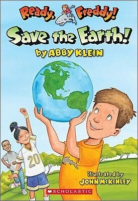 Ready, Freddy! #25 : Save the Earth!