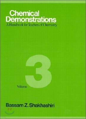 Chemical Demonstrations, Volume 3: A Handbook for Teachers of Chemistry