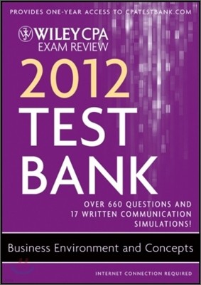 Wiley Cpa Exam Review 2012, Business Environment and Concepts, Test Bank