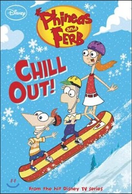 Phineas and Ferb #9 : Chill Out!