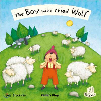 The Boy Who Cried Wolf