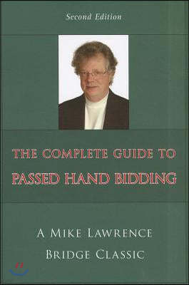 Complete Guide to Passed Hand Bidding