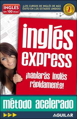 Ingles En 100 Dias - Ingles Express / English in 100 Days - Express English