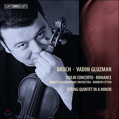Vadim Gluzman 브루흐: 바이올린 협주곡, 로망스 (Bruch: Violin Concerto, Romance)