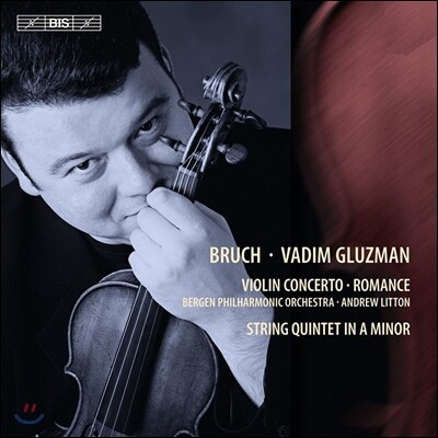 Vadim Gluzman 브루흐: 바이올린 협주곡, 로망스 (Bruch: Violin Concerto, Romance)