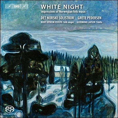 Berit Opheim Versto 븣 μ λ (White Night - Impressions Of Norwegian Folk Music) 