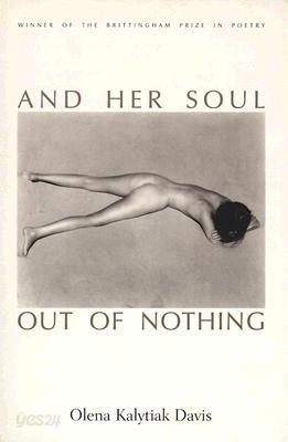 And Her Soul Out Of Nothing