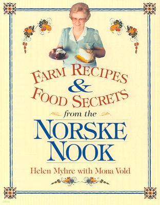 Farm Recipes and Food Secrets from Norske Nook