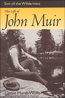 Son of the Wilderness: The Life of John Muir