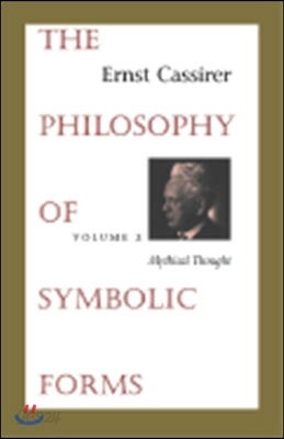 The Philosophy of Symbolic Forms