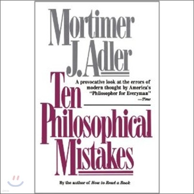 Ten Philosophical Mistakes