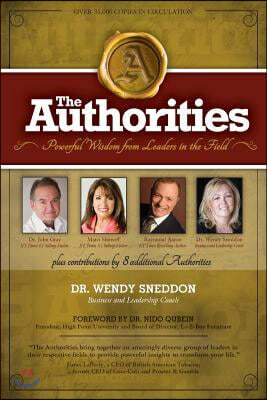 The Authorities - Dr. Wendy Sneddon: Powerful Wisdom from Leaders in the Field