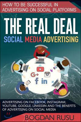 Social Media Advertising: How to Be Successful in Advertising on Social Platforms