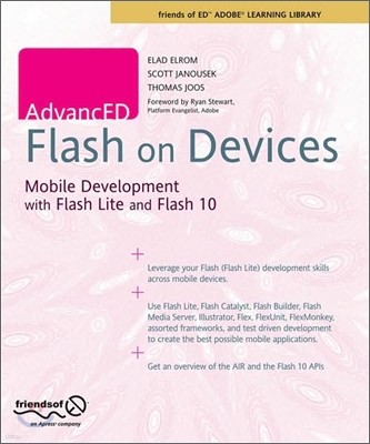 AdvancED Flash on Devices : Mobile Development with Flash Lite and Flash 10