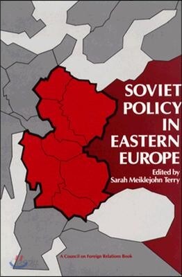 Soviet Policy in Eastern Europe