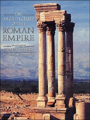 The Architecture of the Roman Empire: An Urban Appraisal