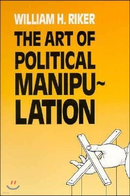 The Art of Political Manipulation