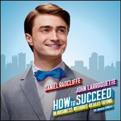 Daniel Radcliffe - How to Succeed in Business Without Really Trying (ô) (Cast Recording)(CD)