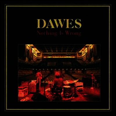 Dawes — Nothing Is Wrong 앨범 커버