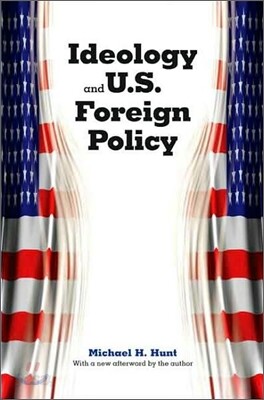 Ideology and U.S. Foreign Policy