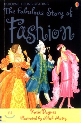 Usborne Young Reading Level 2-31 : Fabulous Story of Fashion