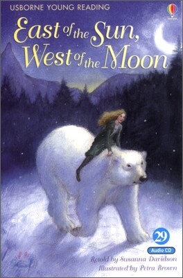 Usborne Young Reading Audio Set Level 2-29 : East of the Sun, West of the Moon (Book + CD)