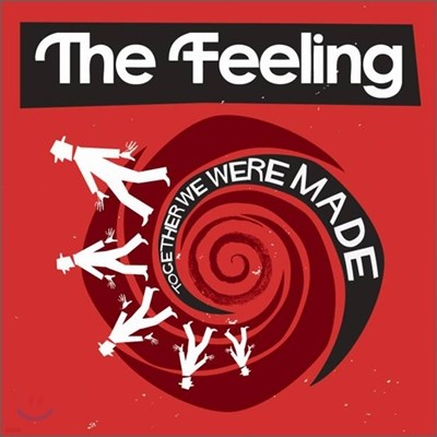 The Feeling - Together We Were Made