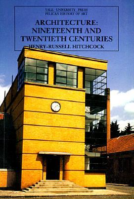 Architecture: Nineteenth and Twentieth Centuries