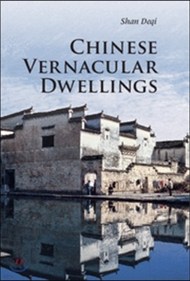 Chinese Vernacular Dwellings