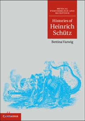 Histories of Heinrich Schutz