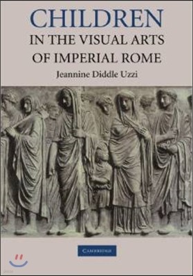 Children in the Visual Arts of Imperial Rome