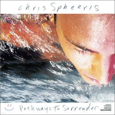 Chris Spheeris - Pathways To Surrender