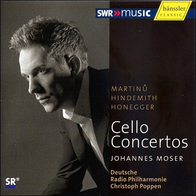 Johannes Moser 마르티누 / 힌데미트 / 오네게르: 첼로 협주곡 (Martinu / Hindemith / Honegger: Cello Concertos) 