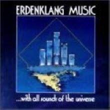 Erdenklang Music - With All Sounds Of The Universe (̰)