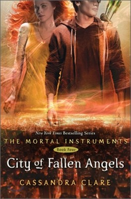 The Mortal Instruments #4 : City of Fallen Angels