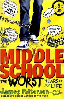 Middle School : The Worst Years of My Life