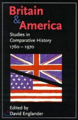 Britain and America: Studies in Comparative History, 1760-1970