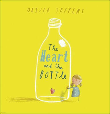 Heart and the Bottle