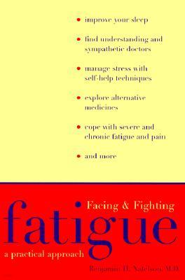 Facing and Fighting Fatigue: A Practical Approach