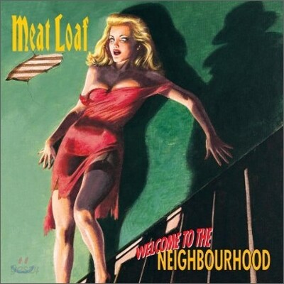 Meat Loaf - Welcome To The Neighbourhood (Collector's Edition)