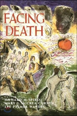 Facing Death: Where Culture, Religion, and Medicine Meet
