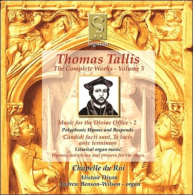 Chapelle du Roi 丶 Ż 5 - ϰ 2 (Thomas Tallis: Complete Works Volume 5 - Music for the Divine Office 2)