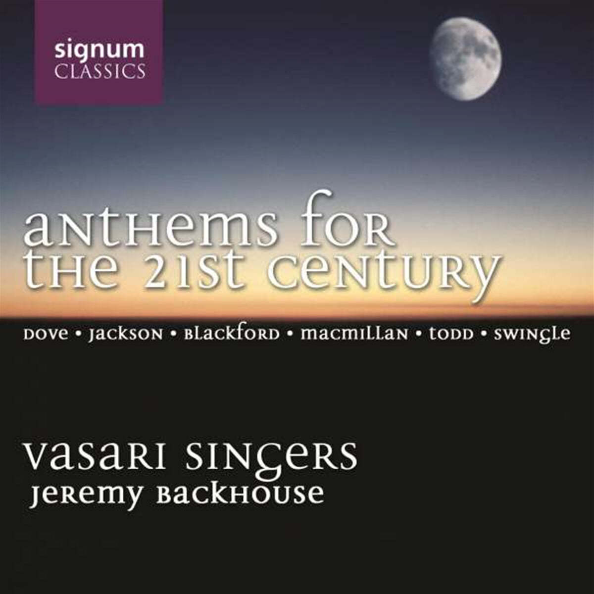 Vasari Singers 21세기를 위한 찬가 (Anthems of the 21st Century)