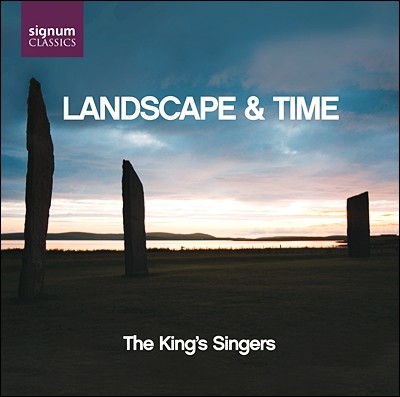 The King's Singers 풍경과 시간 (Landscape & Time) 