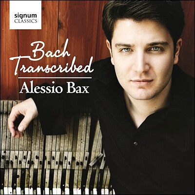 Alessio Bax 바흐: 피아노 편곡집 - 무반주 바이올린 소나타와 파르티타, 첼로 모음곡, 관현악 모음곡 (Bach Transcribed)