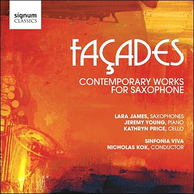 Lara James Ļ -   ǰ (Facades - Contemporary Works for Saxophone) 